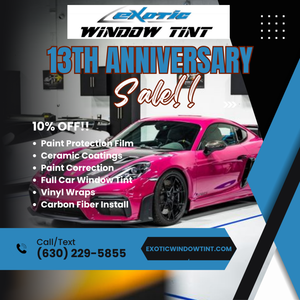 13th Anniversary sale - Save on PPF, Tint, Ceramic Coatings and More at Exotic Window Tint-3