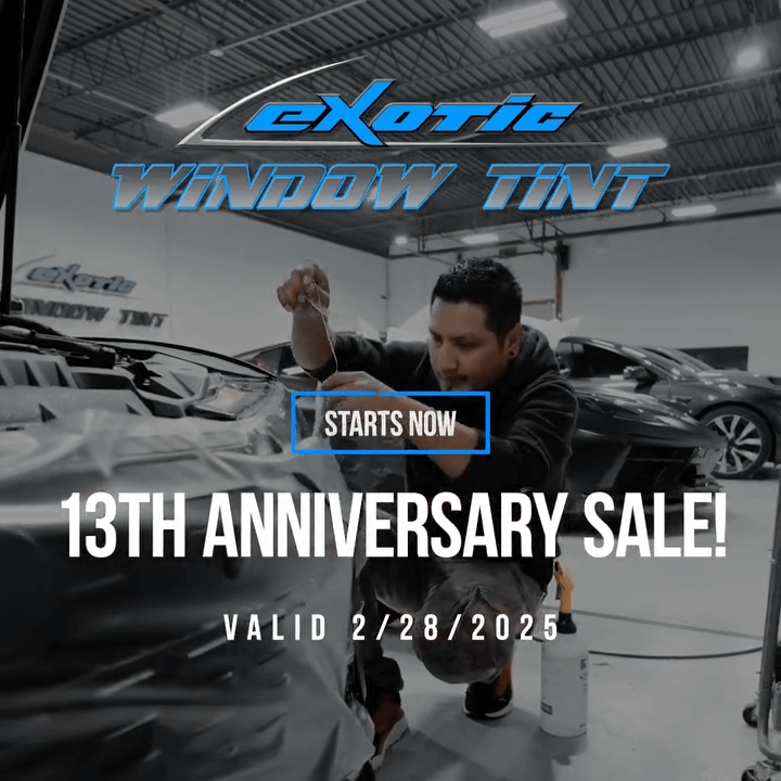 Anniversary Sale at Exotic Window Tint, PPF and Ceramic Coatings