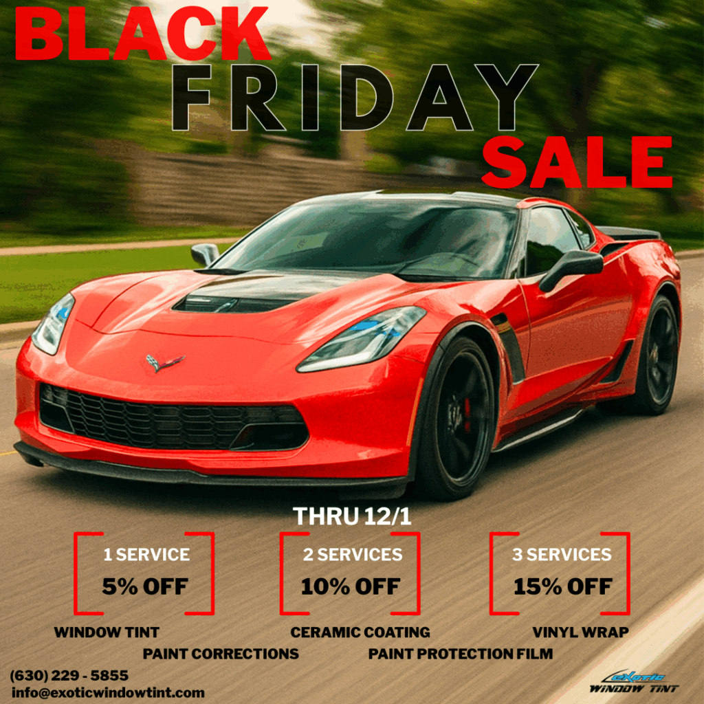 Black Friday Deals on PPF, Tint, Vinyl Wraps, Ceramic Coatings,